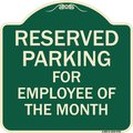 Signmission Designer Series-Reserved Parking For Employee Of The Month, 18" x 18", G-1818-9763 A-DES-G-1818-9763